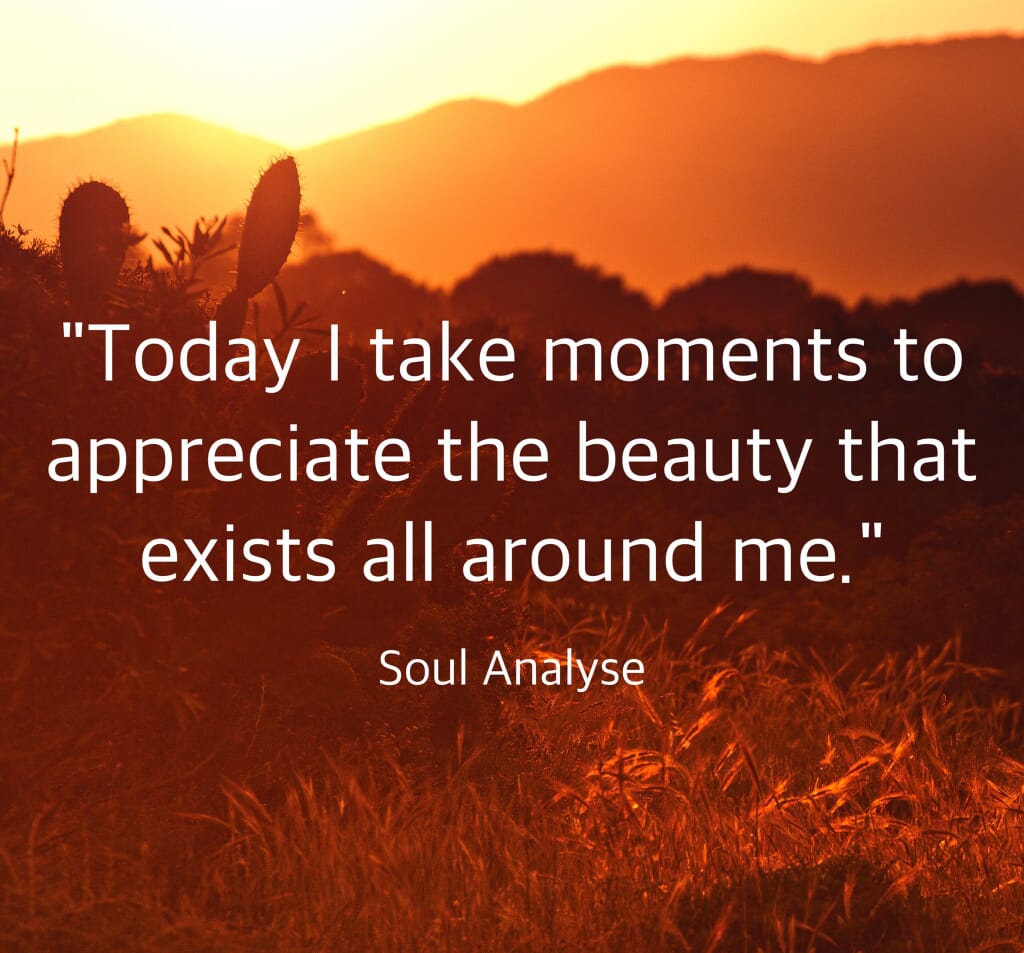 22Today-I-take-moments-to-appreciate-the-beauty-that-exists-all-around-me.22.jpg-large.jpg?w=1024&h=953&scale 22Today-I-take-moments-to-appreciate-the-beauty-that-exists-all-around-me.22.jpg-large.jpg?w=1024&h=953&scale