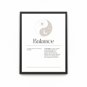A black wooden framed poster wall art with a Yin yang symbol suggesting Balance and quote
