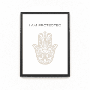 A wooden A4 black frame with the quote saying 'i am protected' with a hamsa hand logo